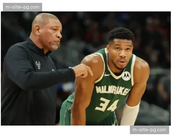 雄鹿45亿美元估值与字母哥深度绑定，阵容动荡或引发波动